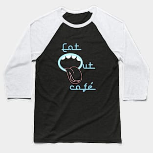 Eat Out Cafe Baseball T-Shirt
